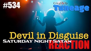 #534 Saturday Night Satan Devil in Disguise REACTION