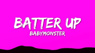 BABYMONSTER - BATTER UP (Lyrics)