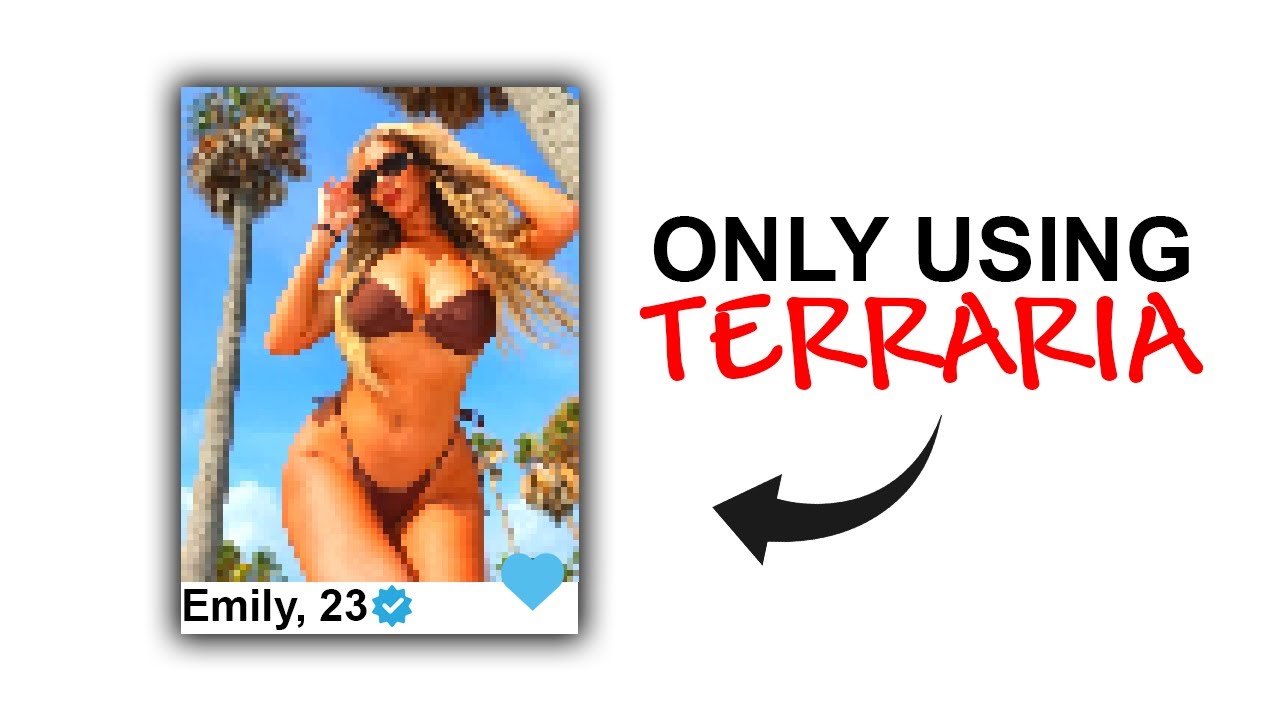 I ABUSED terraria to find a GIRLFRIEND...