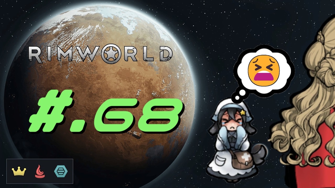 【Rimworld】オタサータクティクス 第68話