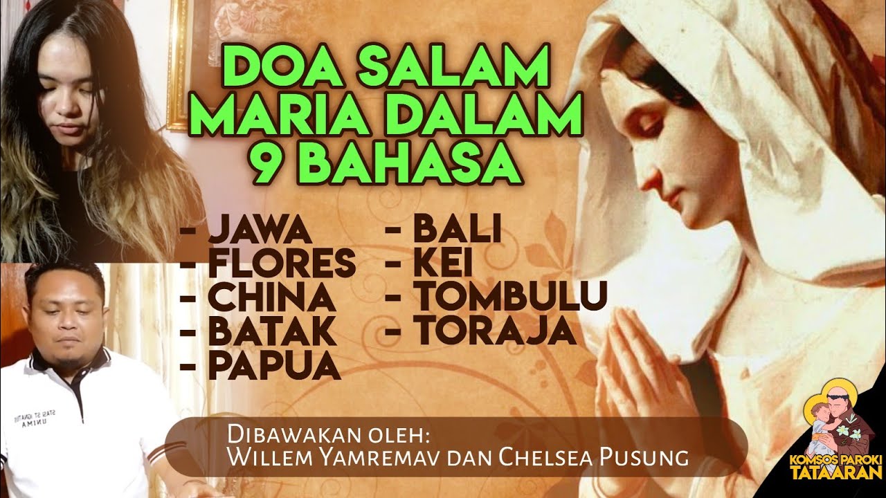 Doa Salam Maria Dalam 9 Bahasa (TOMBULU, CHINA, BATAK Doa Salam Maria Dalam 9 Bahasa (TOMBULU, CHINA, BATAK