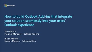 Build Outlook Add-ins that integrate your solution seamlessly into your users’ Outlook experience​