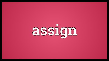 Assign Meaning