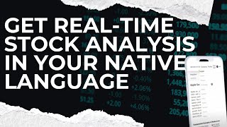 Obtaining Real-Time Analysis Of All Global Stocks In Your Native Language Is Easy