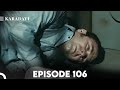 Karadayi Episode 106 English Subtitles Karadayi Episode 106 English Subtitles