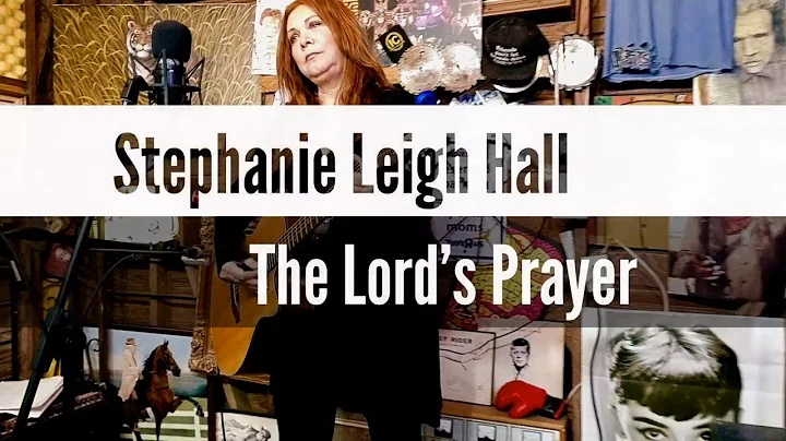Stephanie Leigh Hall - The Lord's Prayer // Shred ...