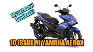 10 Issue ni Yamaha Aerox | Mga dapat mong malaman bago ka bumili ng Aerox