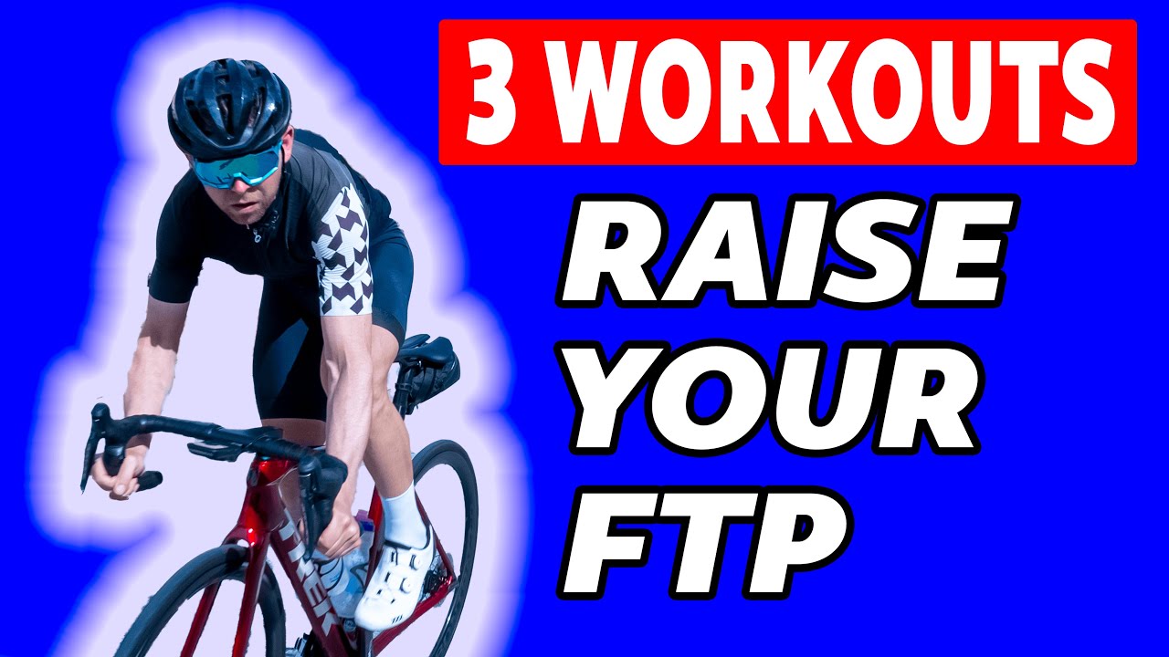 Increase Your FTP With These 3 Workouts (3 Tips To Crush Them) #cycling ...