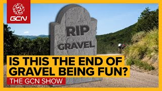 The UCI Are Coming For Gravel ... Are They About To Ruin All The Fun? | GCN Show Ep. 455