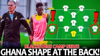BLACK STARS 🇬🇭 COACH CARLOS QUIEROZ FINAL DECISION ON FULL BACKS 🔥 MARVIN SENAYA & MENSAH OVER .....