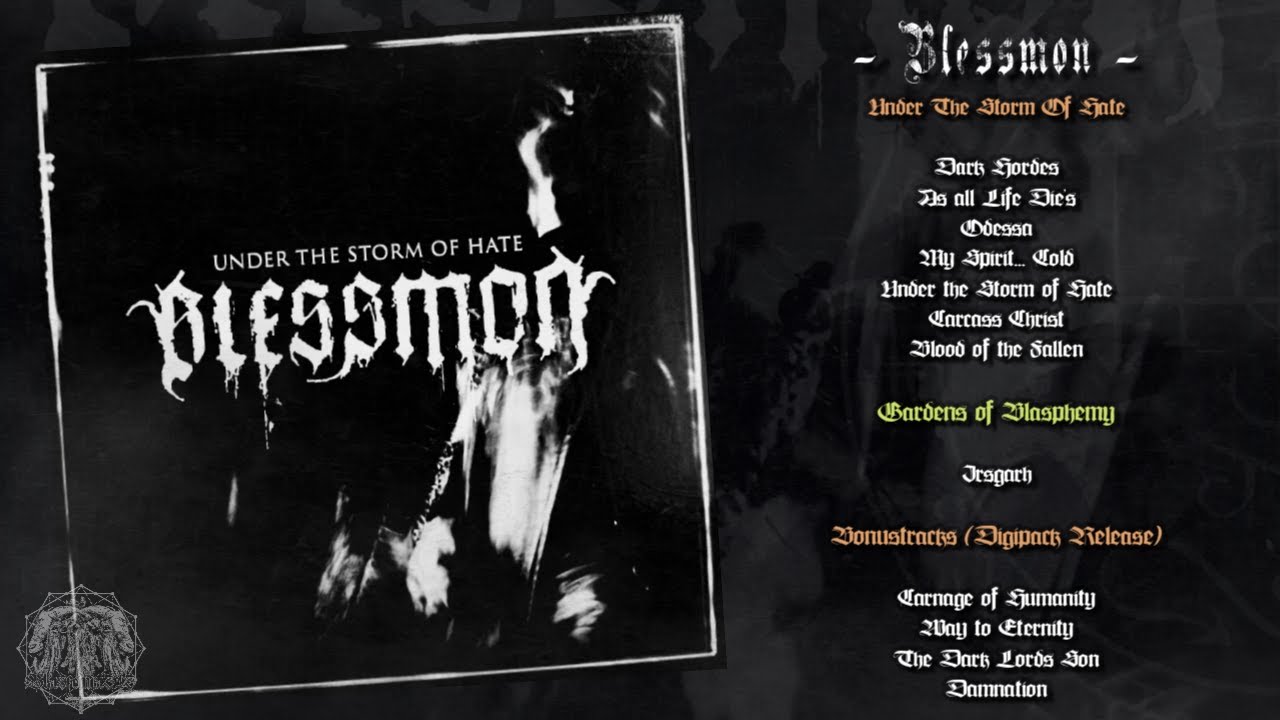 Blessmon. 2007 / Under The Storm Of Hate 