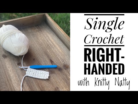 Knitty Natty | Tutorials | Single Crochet {right-handed}