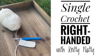 Knitty Natty | Tutorials | Single Crochet {right-handed}