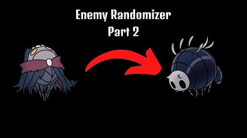 Hk Enemy Randomizer Part 2