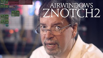 Airwindows ZNotch2: Mac/Windows/Linux AU/VST