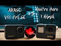 Akaso V50 Pro SE Versus GoPro Hero 7 Black | Which should you buy?
