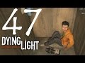 Dying Light прохождение 47: Потерянный. Найти Сємми. Безногий Спайдер: Собери Кальян