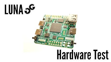 LUNA Hardware Test