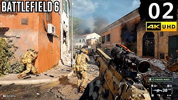 Battlefield 6 Campaign Gameplay Walkthrough Part 2 - 4K 60FPS PC ULTRA No Commentary