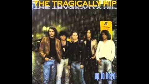 When the Weight Comes Down-The Tragically Hip