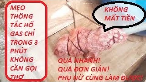 Cách thông cống hố ga siêu nhanh mà không cần gọi thợ
