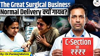 Indias C-Section Epidemic Is Normal Delivery Dying? Dr. Pankaj Mishra Studyiq