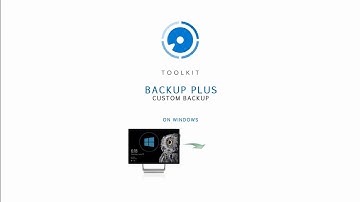 Toolkit for Windows - Custom Backup