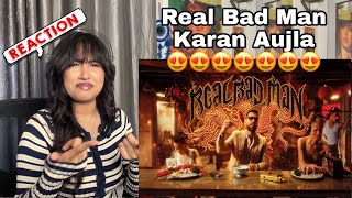 Reacting to Real Bad Man : Karan Aujla ( Official Music Video )