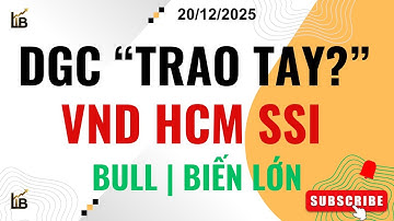 DGC "Trao Tay"? | Điểm Bull | Cổ Phiếu VND, SSI, HCM | Chứng Khoán Hôm Nay