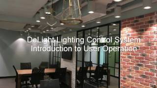 DeLight Lighting Control System - User Operation