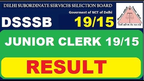 DSSSB Junior Clerk 19/15 Result | Subham Sen