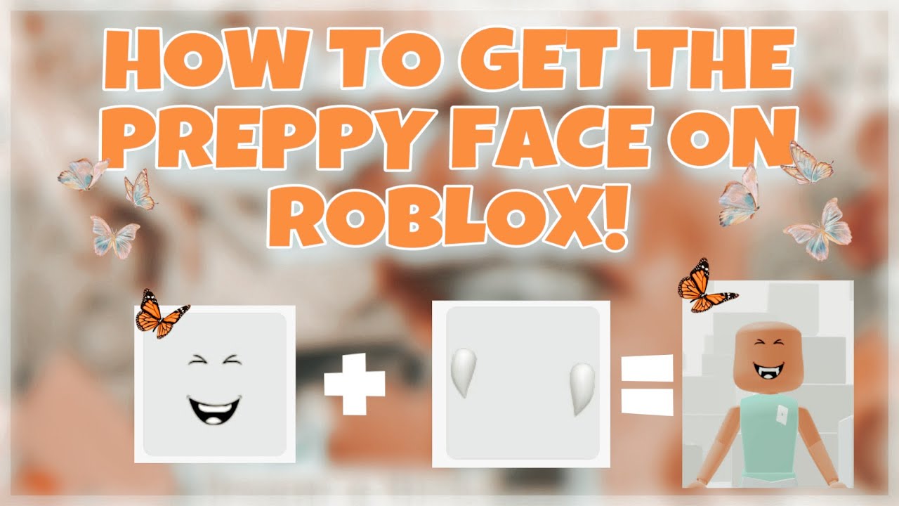 The preppy face - Roblox