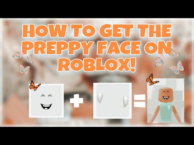 The preppy face - Roblox
