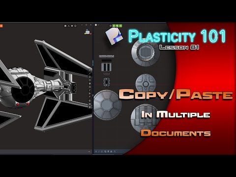 81 PLASTICITY 101 COPY PASTE MULTIPLE DOCUMENTS (1.3 UPDATE)