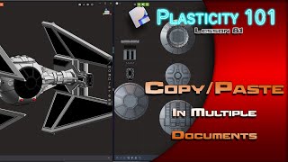 81 PLASTICITY 101 COPY PASTE MULTIPLE DOCUMENTS (1.3 UPDATE)