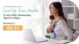 iXchange webinar series: Get your health on the right track 2026 #2: 15th July 2026