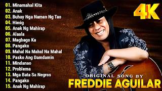 Freddie Aguilar Greatest Hits Nonstop || Tagalog Love Songs Of All Time || Tagalog Love Songs Medley
