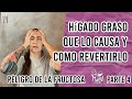 🤯QUÉ CAUSA EL HIGADO GRASO Y CÓMO REVERTIRLO | CÓDIGO DE LA DIABETES PARTE 4 | Manu Echeverri