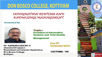 INFORMATION SYSTEMS & KNOWLEDGE MANAGEMENT (CP1542 )  –  BCA S5- Lecture – 2
