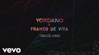 Yordano, Franco de Vita - Días de Junio (Cover Audio) chords