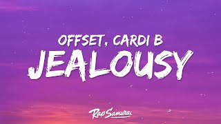 Offset & Cardi B - JEALOUSY (Lyrics)