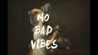 No Bad Vibes - Jazzy, KILIMANJARO