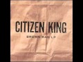 Citizen King - Beautiful Machine