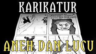 KARIKATUR || VISUALISASI GAMBAR KARTUN TIDAK MASUK AKAL || KARIKATUR LUCU DAN UNIK