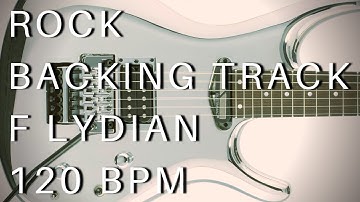 Rock Guitar Backing Track | F Lydian (120 Bpm)