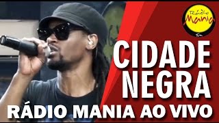 🔴 Radio Mania - Cidade Negra - Pensamento
