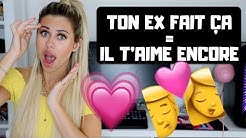 5 SIGNES QUE TON EX T'AIME ENCORE