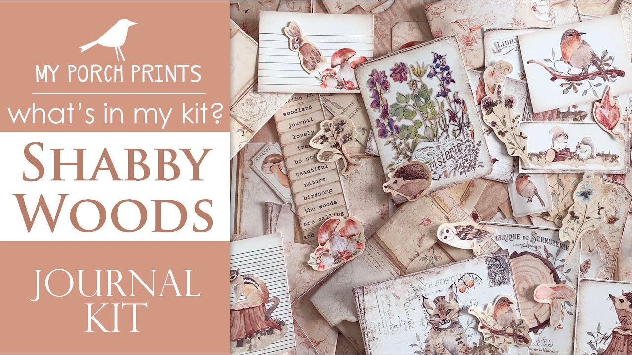 What's In My Kit | Shabby Woods Journal Kit 🐇🍄| My Porch Prints Junk ...