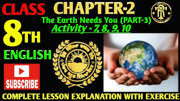 8th Class English Chapter-2 (Part-3) || The Earth Needs You || PSEB || Solved Activities 7,8,9,10 ||