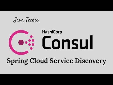 Microservice - Spring Cloud Consul | Service Discovery  | Java Techie